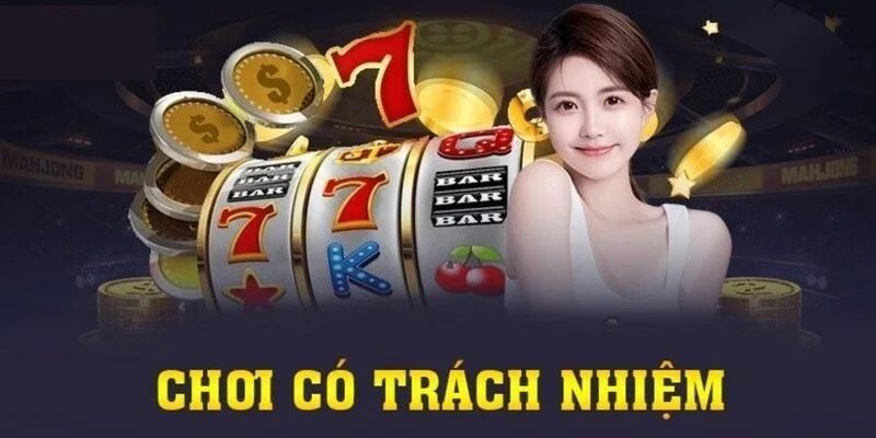 Chơi có trách nhiệm tại 7M